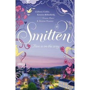 Smitten: 1 -- Colleen Coble